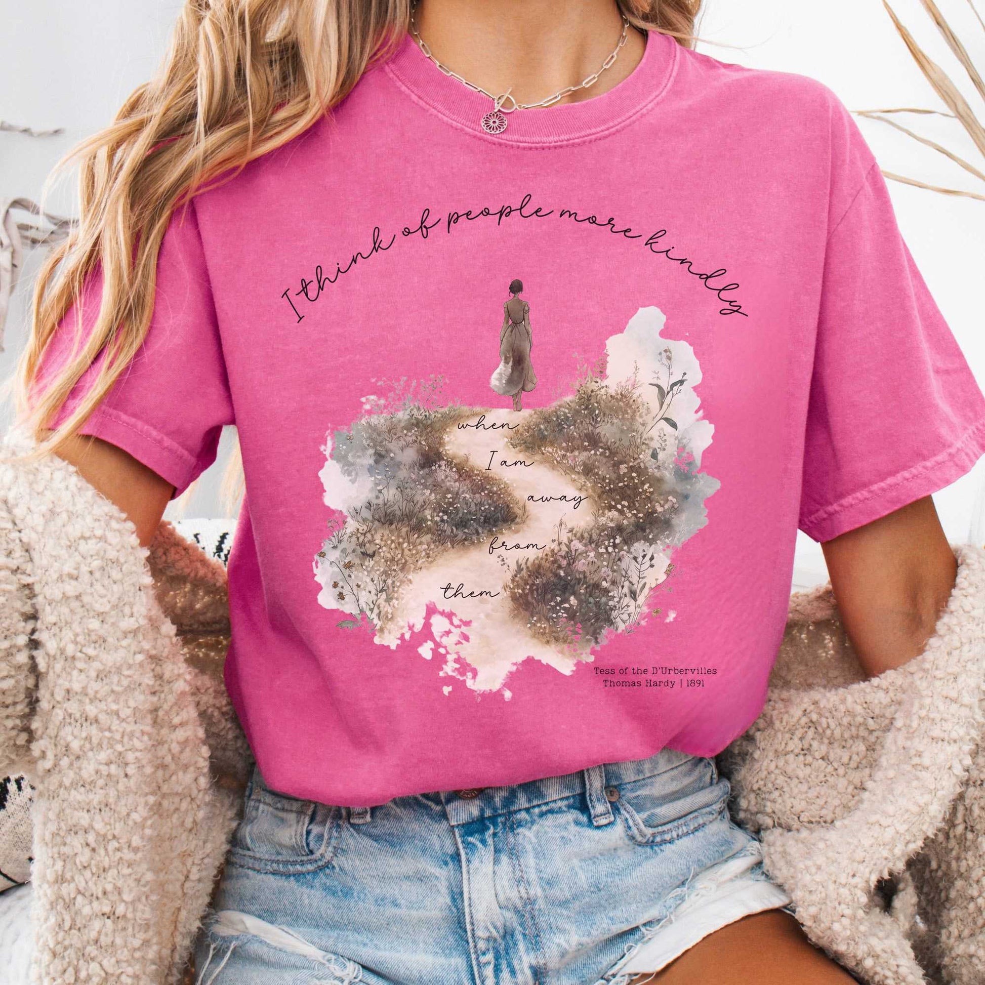 T-Shirt Crunchberry / S I Think Of People More Kindly When I am Away From them - Tess of the D'Urbervilles Shirt The Mystic Eden