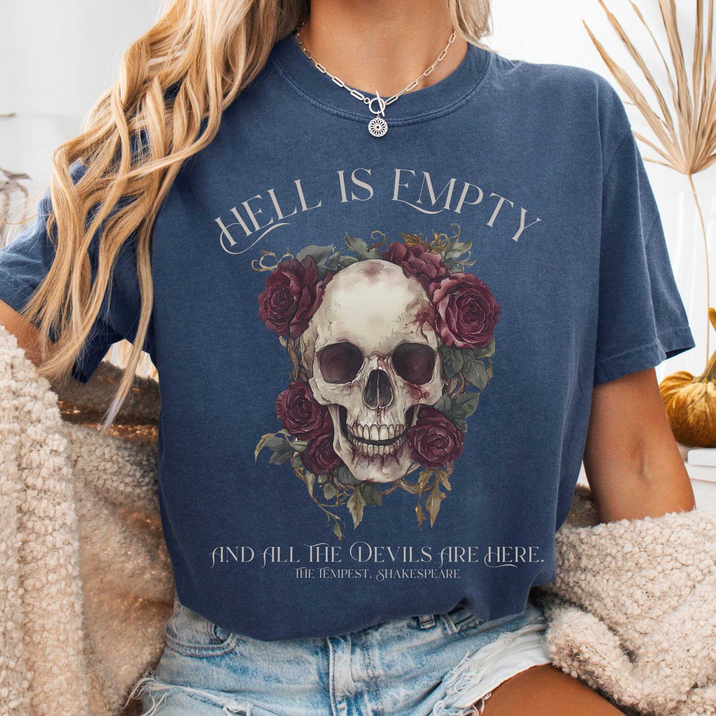 T-Shirt Denim / S Hell Is Empty And All The Devils Are Here Shakespeare Shirt The Mystic Eden