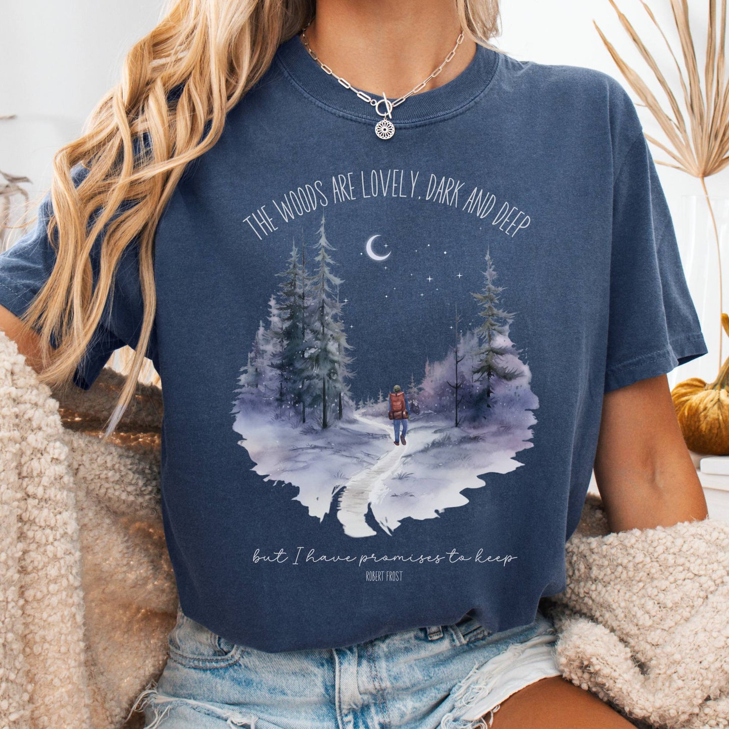 T-Shirt Denim / S The Woods Are Lovely Robert Frost T-Shirt β Winter Poetry Tee The Mystic Eden