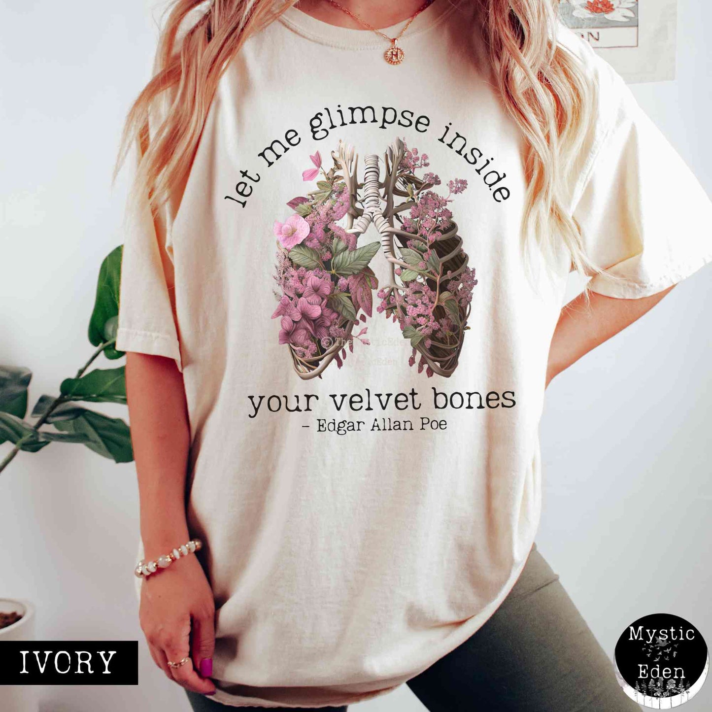 T-Shirt Edgar Allan Poe shirt - let me glimpse inside your velvet bones shirt The Mystic Eden