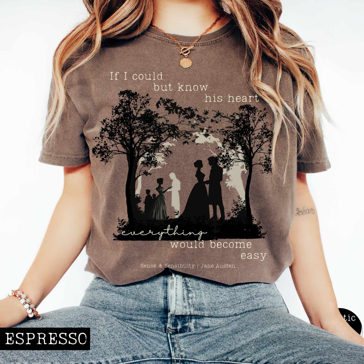 T-Shirt Espresso / S If I Could But Know His Heart - Jane Austen shirt The Mystic Eden