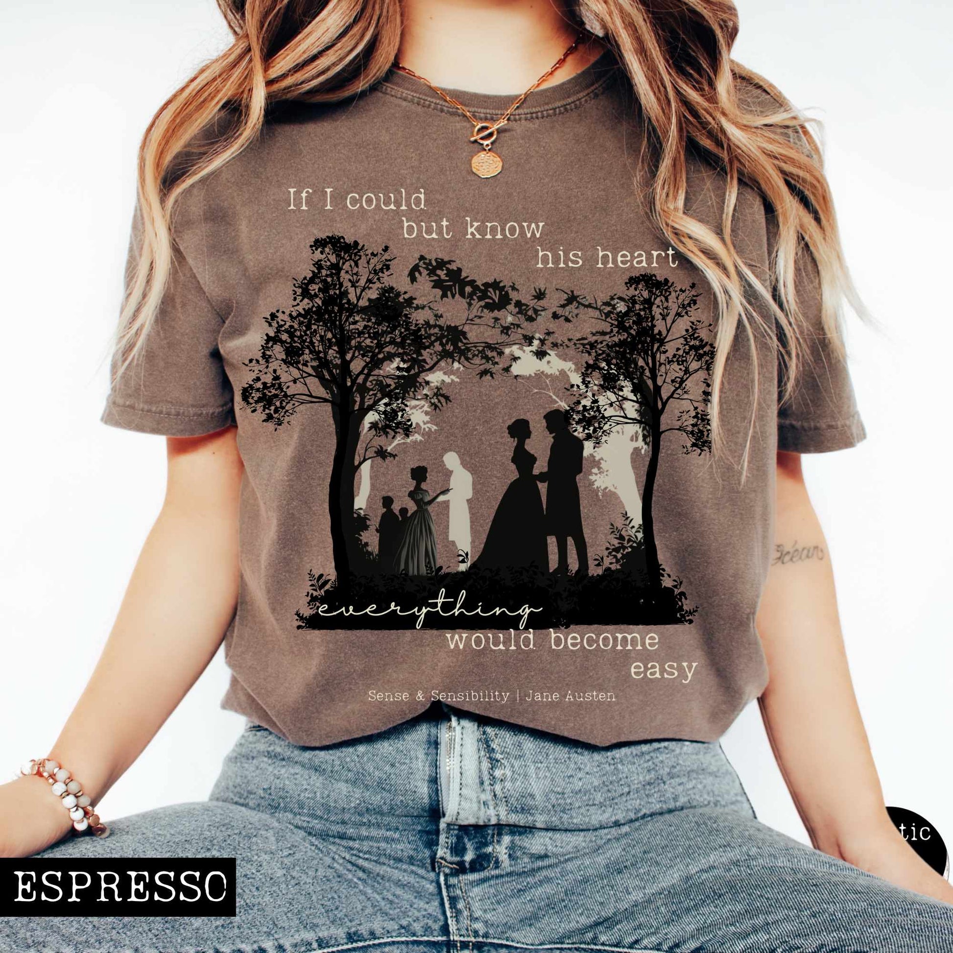 T-Shirt Espresso / S If I Could But Know His Heart - Jane Austen shirt The Mystic Eden