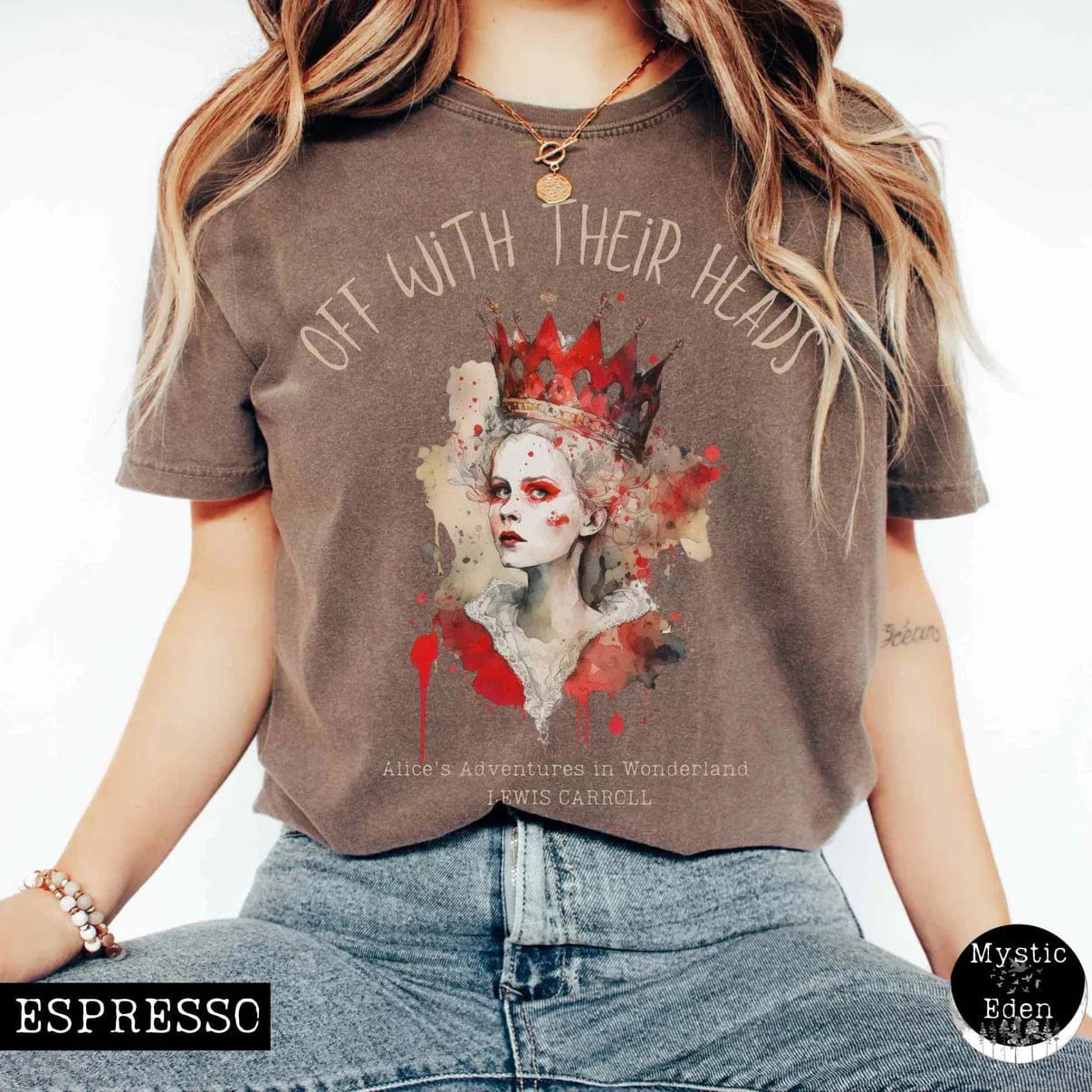 T-Shirt Espresso / S Off With Their Heads - Lewis Caroll's Queen of Hearts The Mystic Eden