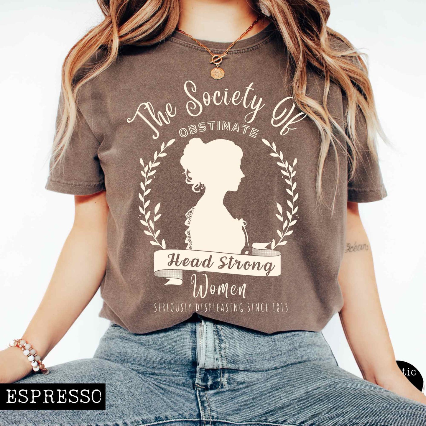 T-Shirt Espresso / S The Society of Obstinate Head Strong Women Jane Austen Shirt The Mystic Eden