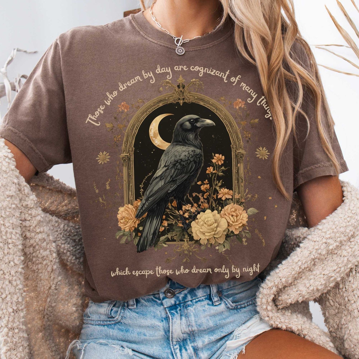 T-Shirt Espresso / S Those Who Dream By Day Edgar Allan Poe Shirt The Mystic Eden
