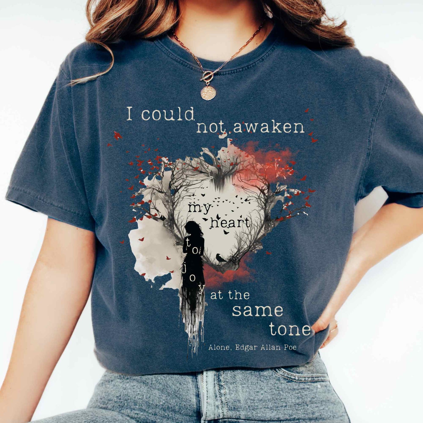 T-Shirt I could not awaken my heart to joy - Edgar Allan Poe Tee The Mystic Eden