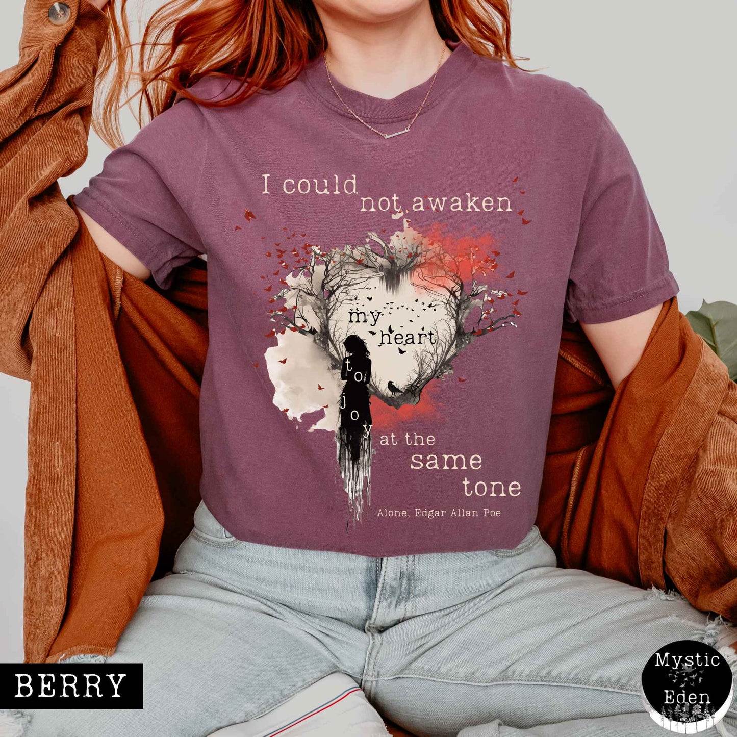 T-Shirt I could not awaken my heart to joy - Edgar Allan Poe Tee The Mystic Eden