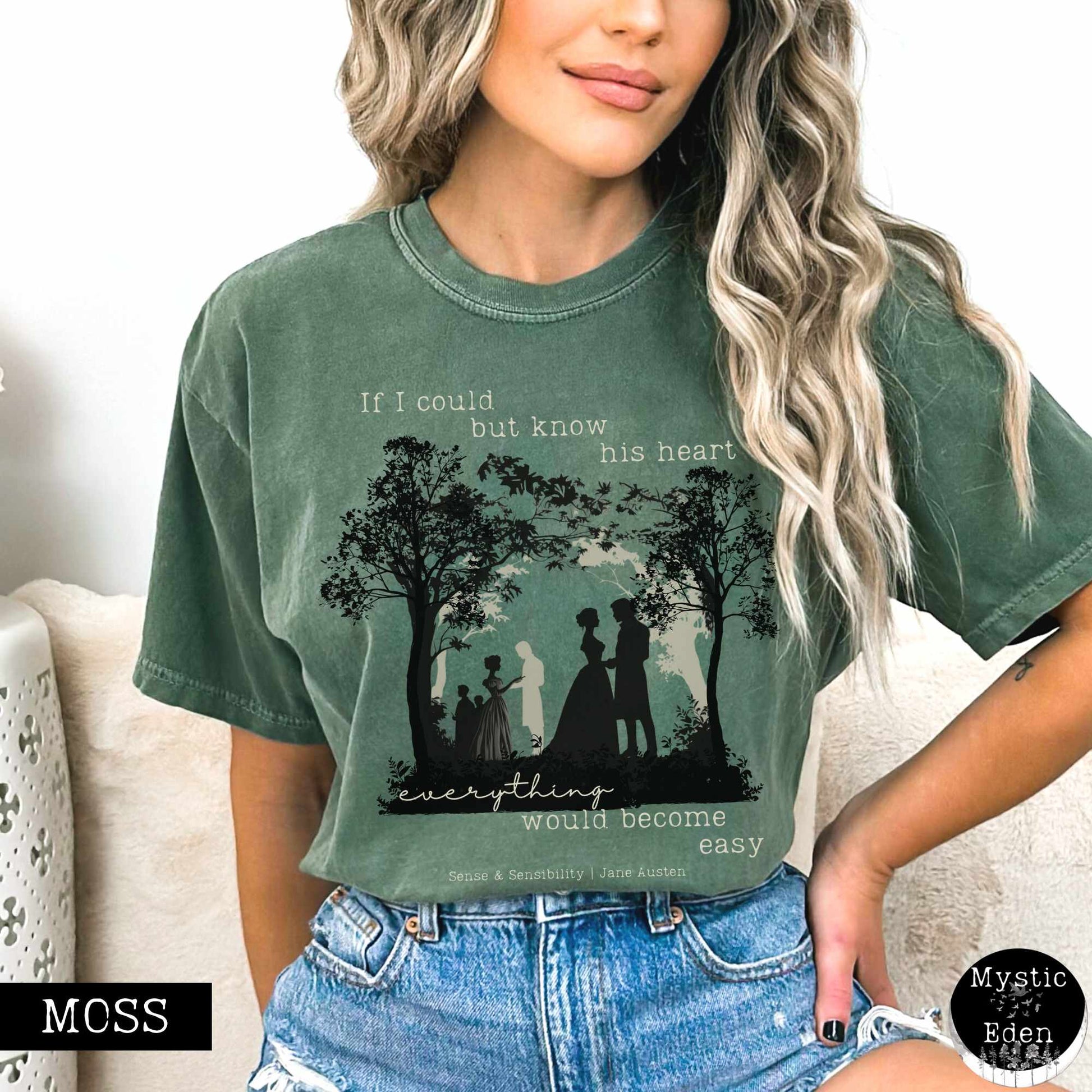 T-Shirt If I Could But Know His Heart - Jane Austen shirt The Mystic Eden