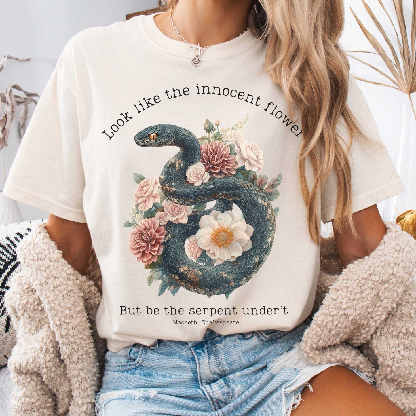 T-Shirt Ivory / S Look Like The Innocent Flower But Be The Snake Shakespeare Shirt The Mystic Eden