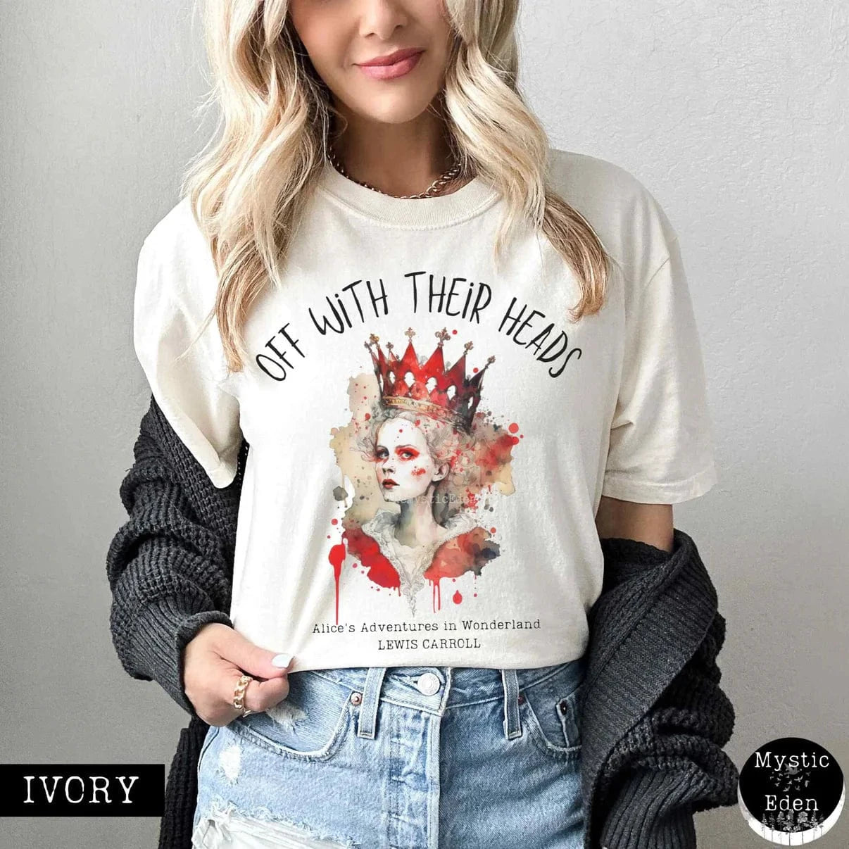 T-Shirt Ivory / S Off With Their Heads - Lewis Caroll's Queen of Hearts The Mystic Eden