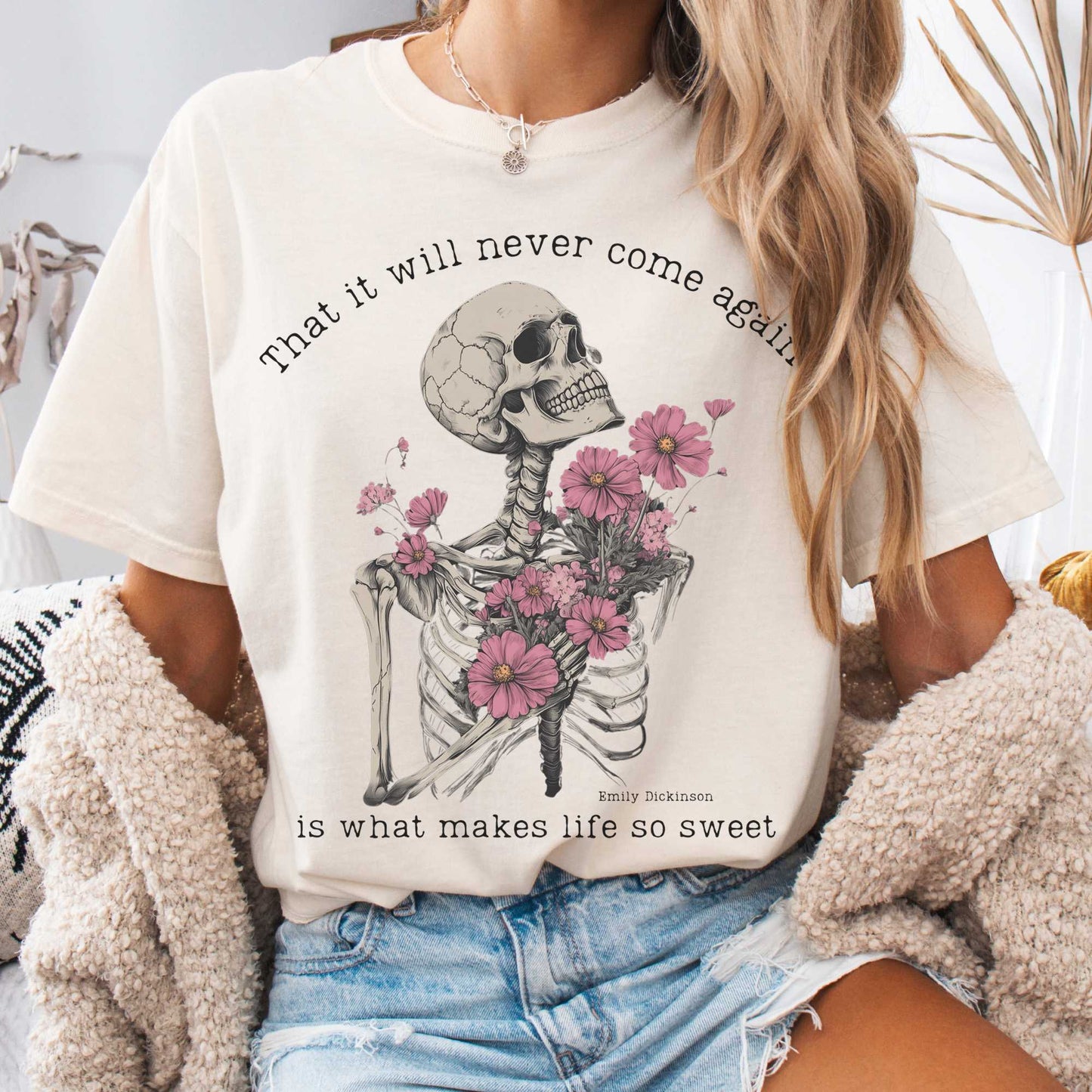 T-Shirt Ivory / S That It Will Never Come Again Is What Makes Life So Sweet - Emily Dickinson Shirt The Mystic Eden