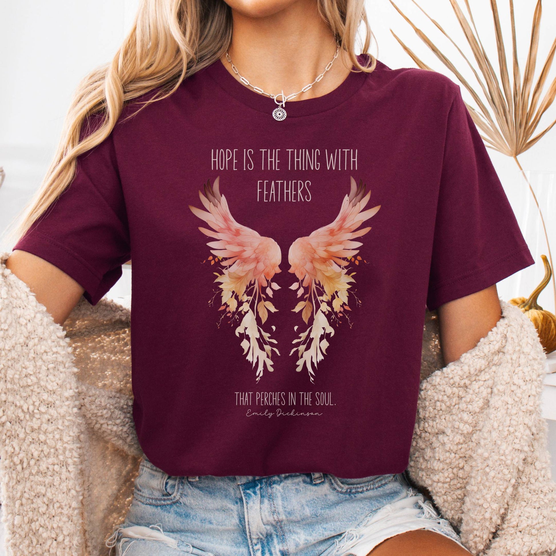T-Shirt Maroon / S Hope is the Thing With Feathers Bella + Canvas Tee – Literary Wings Tee The Mystic Eden