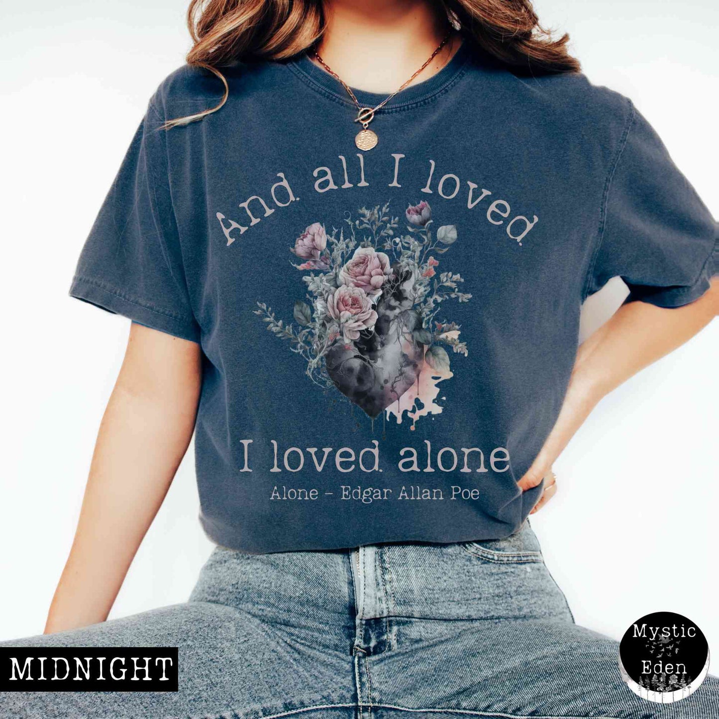 T-Shirt Midnight / S Vintage Edgar Allen Poe Shirt - All I Loved I Loved Alone shirt The Mystic Eden
