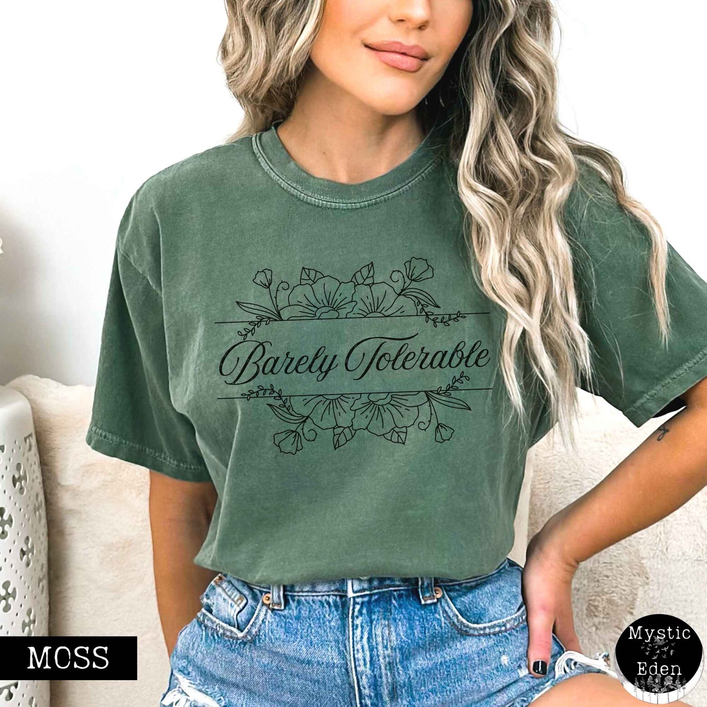 T-Shirt Moss / S Barely Tolerable Jane Austen Bookish Shirt The Mystic Eden