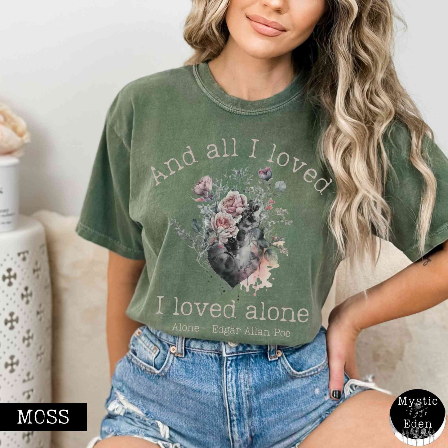 T-Shirt Moss / S Vintage Edgar Allen Poe Shirt - All I Loved I Loved Alone shirt The Mystic Eden