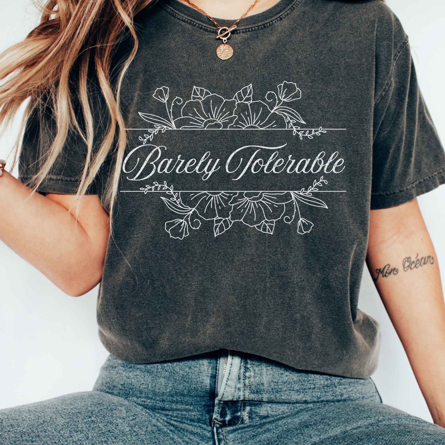 T-Shirt Pepper / S Barely Tolerable Jane Austen Bookish Shirt The Mystic Eden