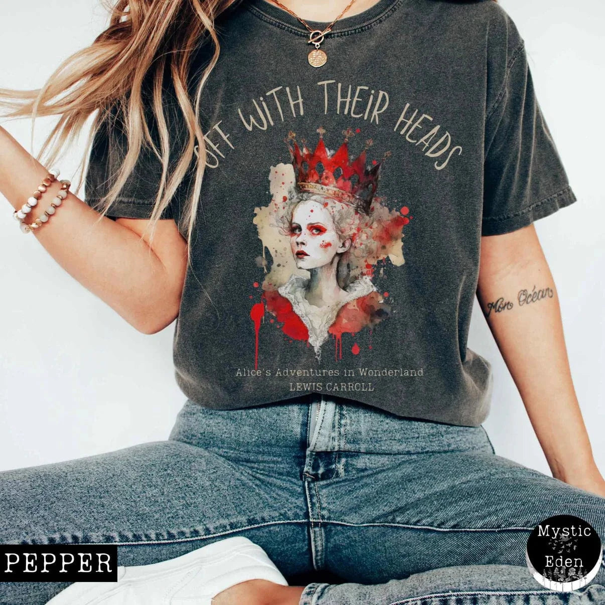 T-Shirt Pepper / S Off With Their Heads - Lewis Caroll's Queen of Hearts The Mystic Eden