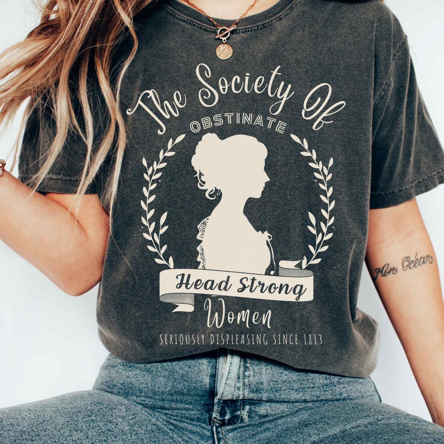T-Shirt Pepper / S The Society of Obstinate Head Strong Women Jane Austen Shirt The Mystic Eden