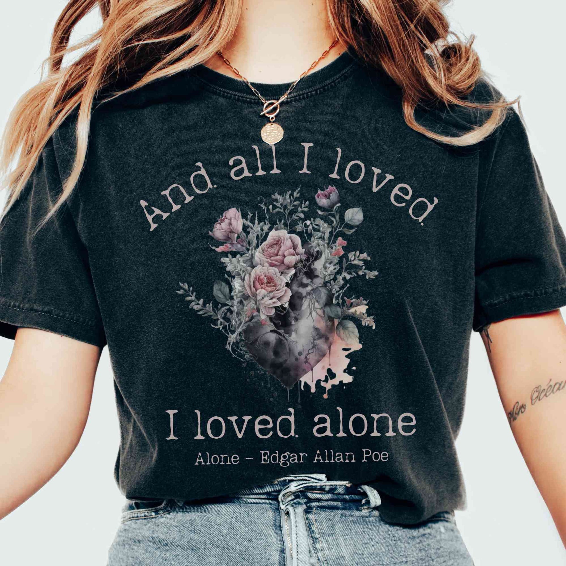 T-Shirt Vintage Edgar Allen Poe Shirt - All I Loved I Loved Alone shirt The Mystic Eden