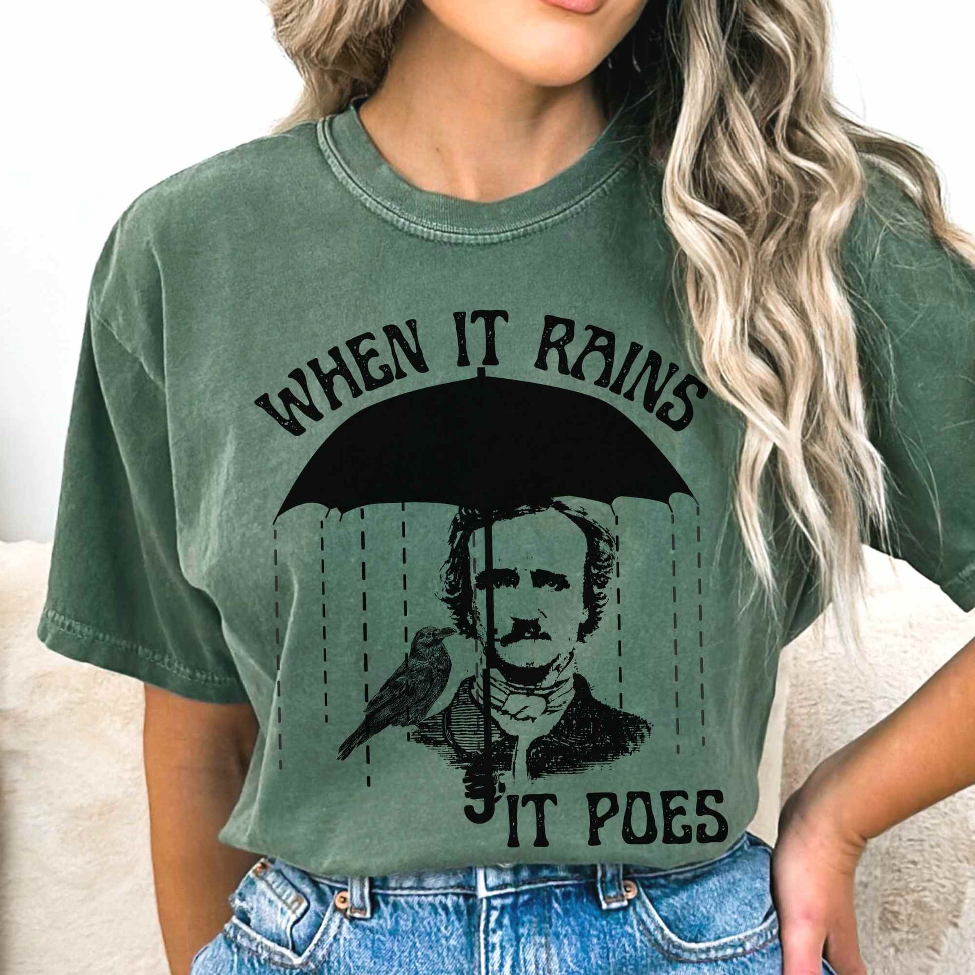T-Shirt When It Rains It Poes Tee The Mystic Eden