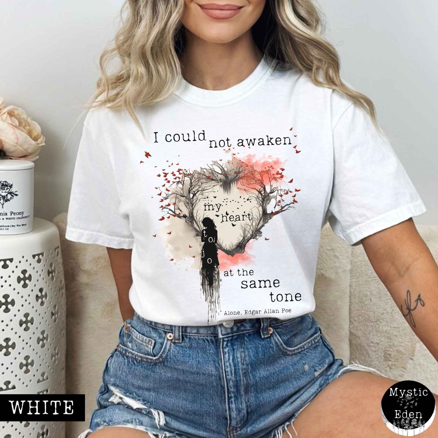T-Shirt White / S I could not awaken my heart to joy - Edgar Allan Poe Tee The Mystic Eden