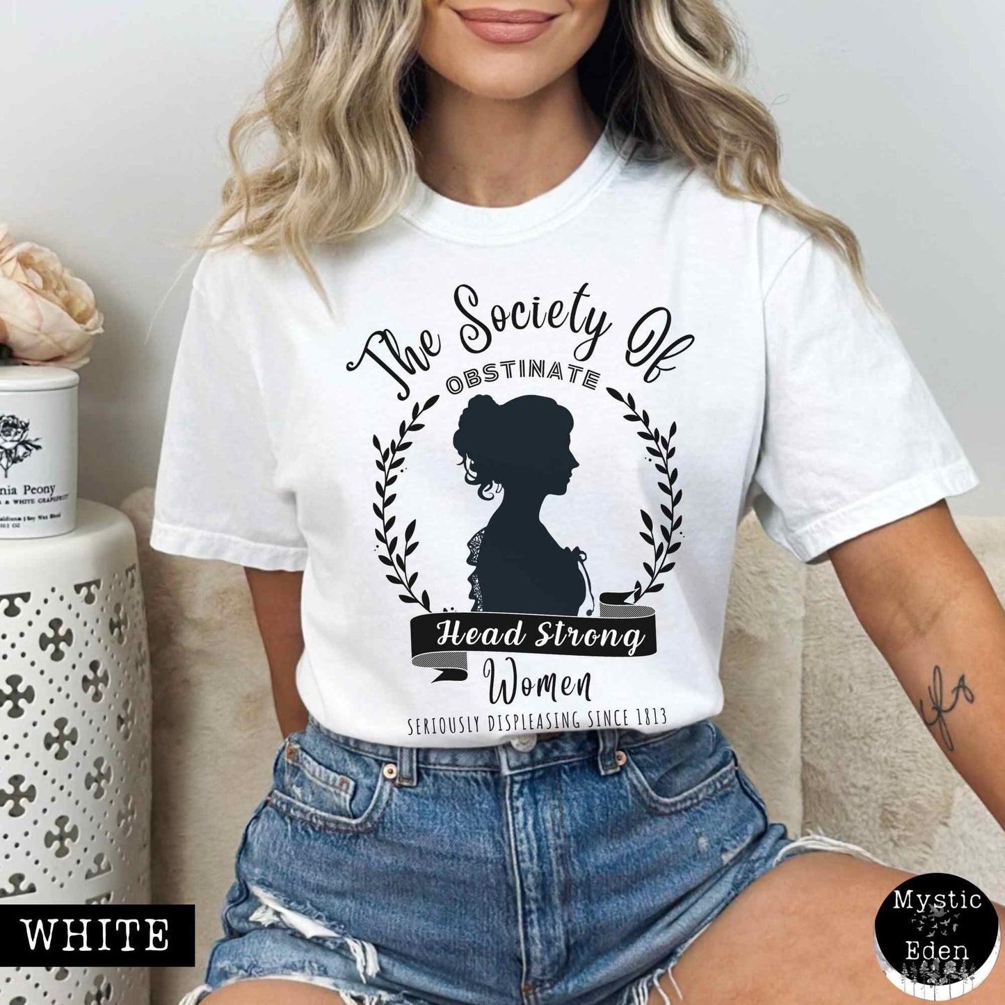 T-Shirt White / S The Society of Obstinate Head Strong Women Jane Austen Shirt The Mystic Eden