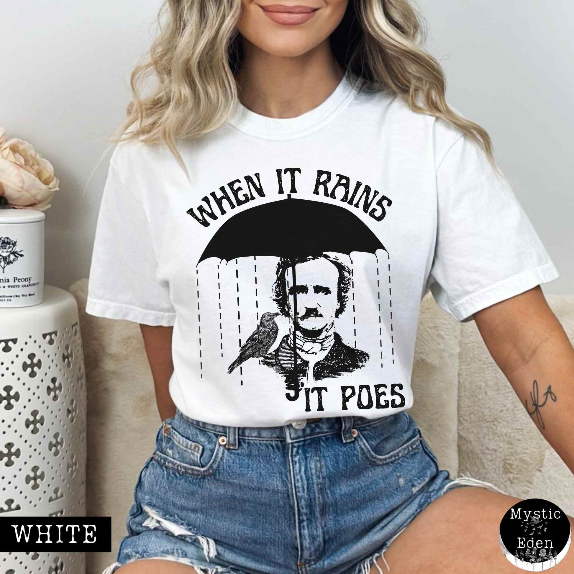 T-Shirt White / S When It Rains It Poes Tee The Mystic Eden