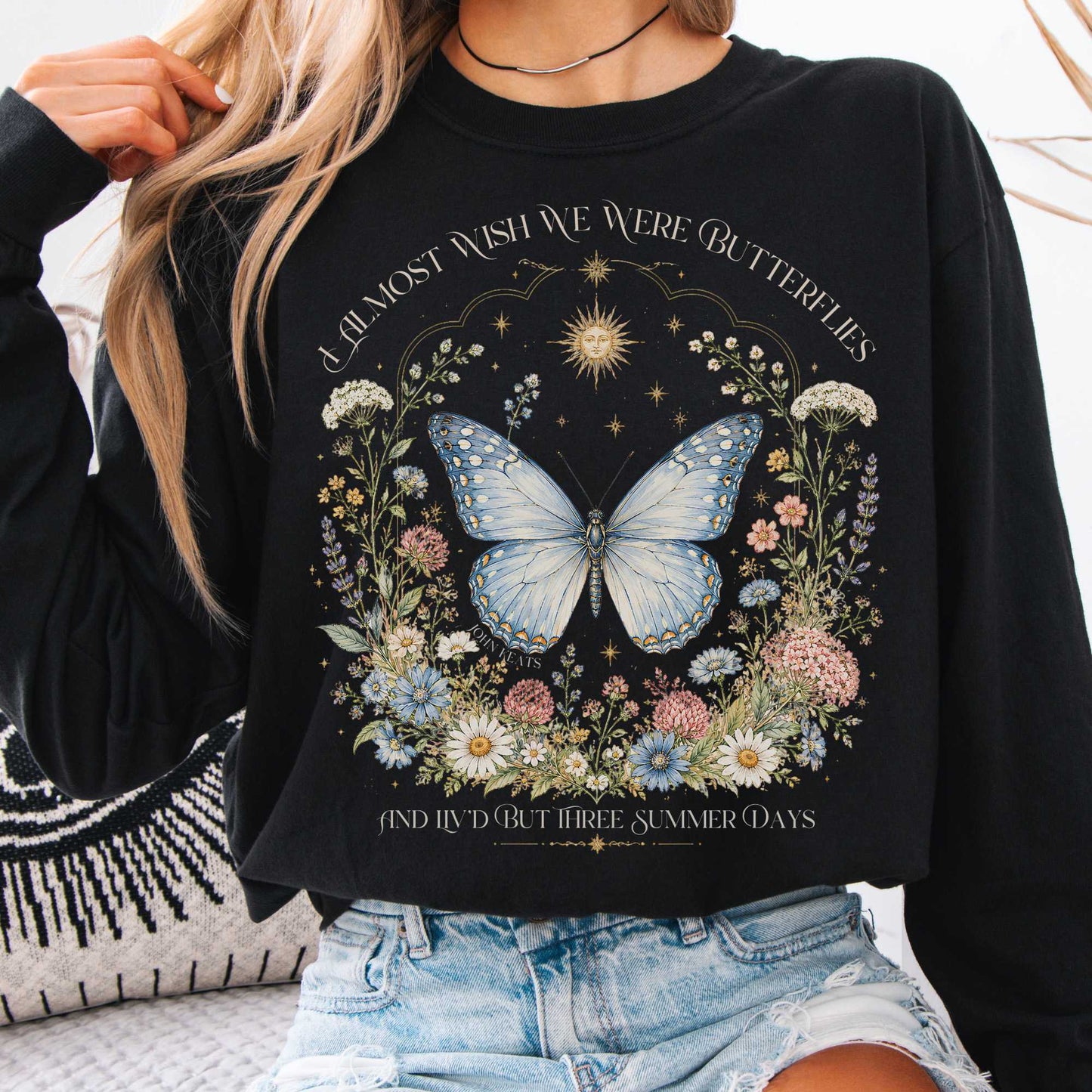 Long-sleeve Black / S I Almost Wish We Were Butterflies John Keats Long Sleeve The Mystic Eden