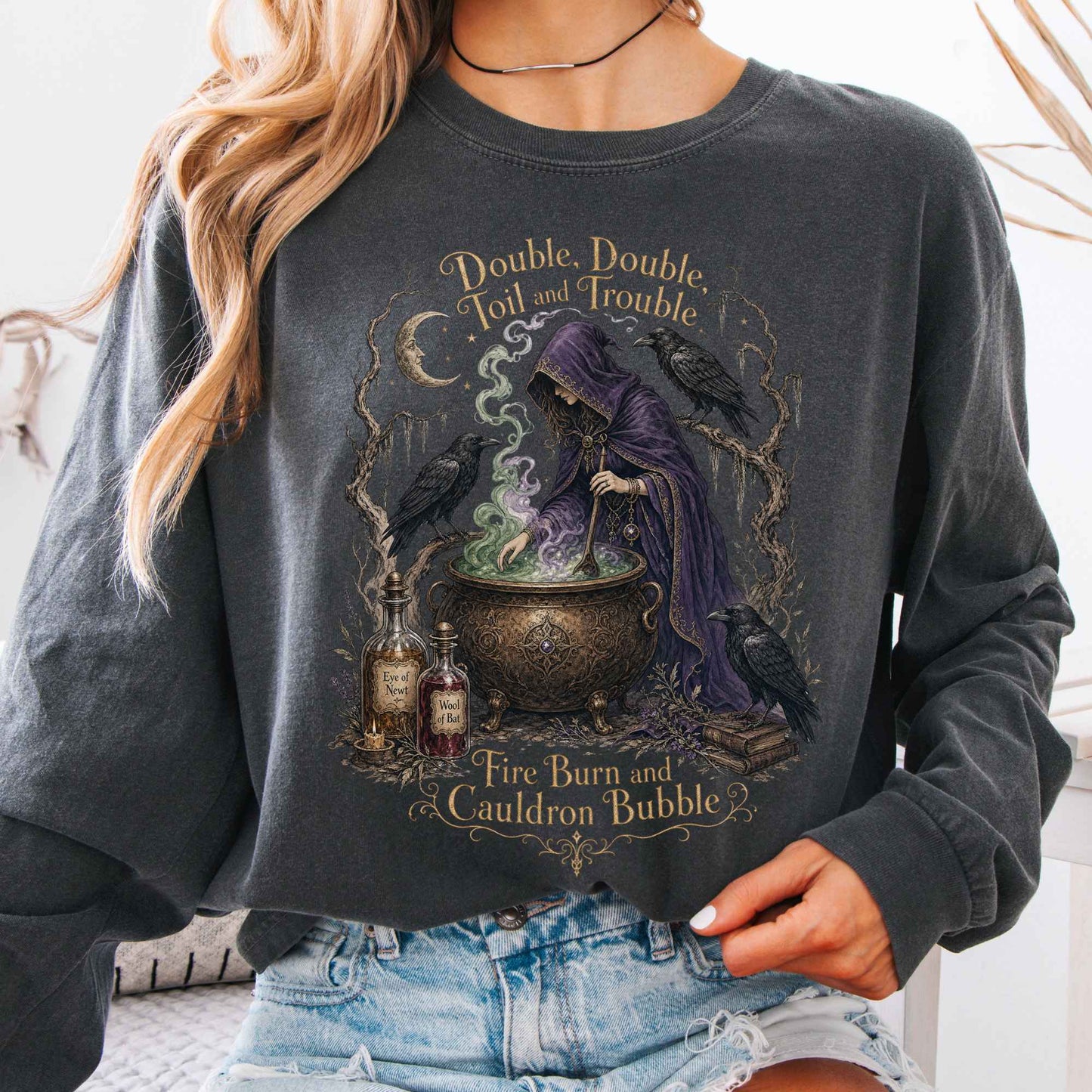 Long-sleeve Pepper / S Double Double Toil and Trouble Macbeth Witch Shakespeare Long Sleeve The Mystic Eden