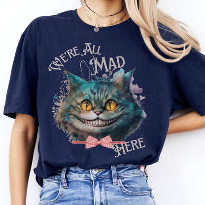 T-Shirt We're All Mad Here Cheshire Cat T-Shirt The Mystic Eden