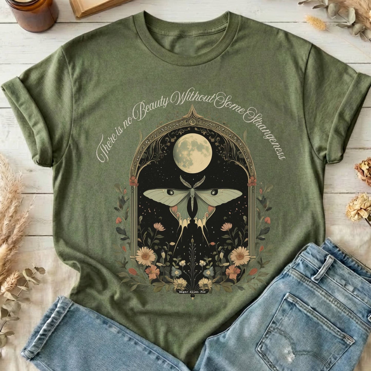 T-Shirts Military Green / S There is no Beauty Without Some Strangeness Poe T-Shirt The Mystic Eden