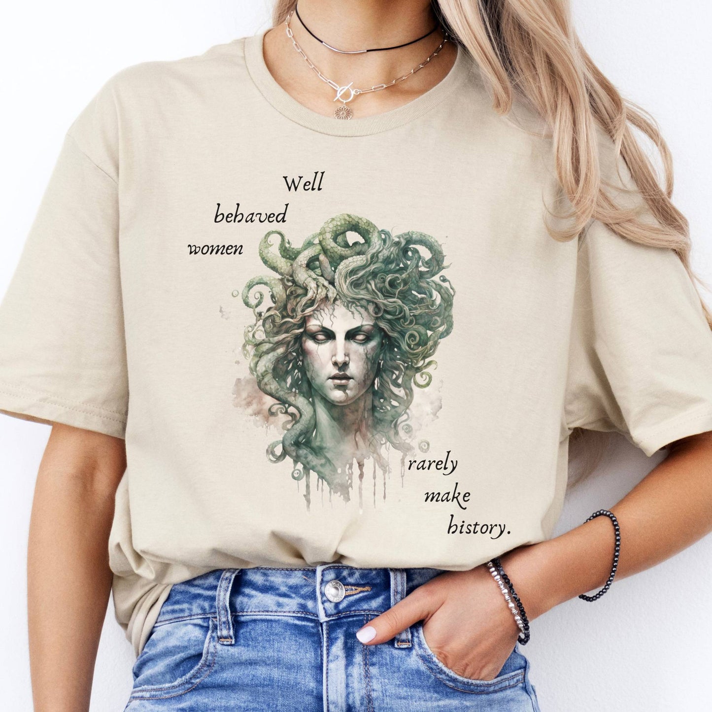 T-Shirt Well Behaved Women Rarely Make History Medusa T-Shirt The Mystic Eden