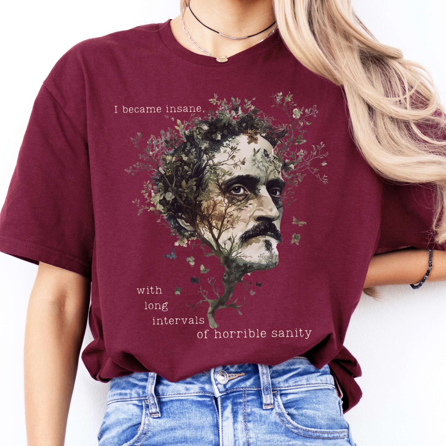 T-Shirts I Became Insane Edgar Allan Poe T-Shirt The Mystic Eden