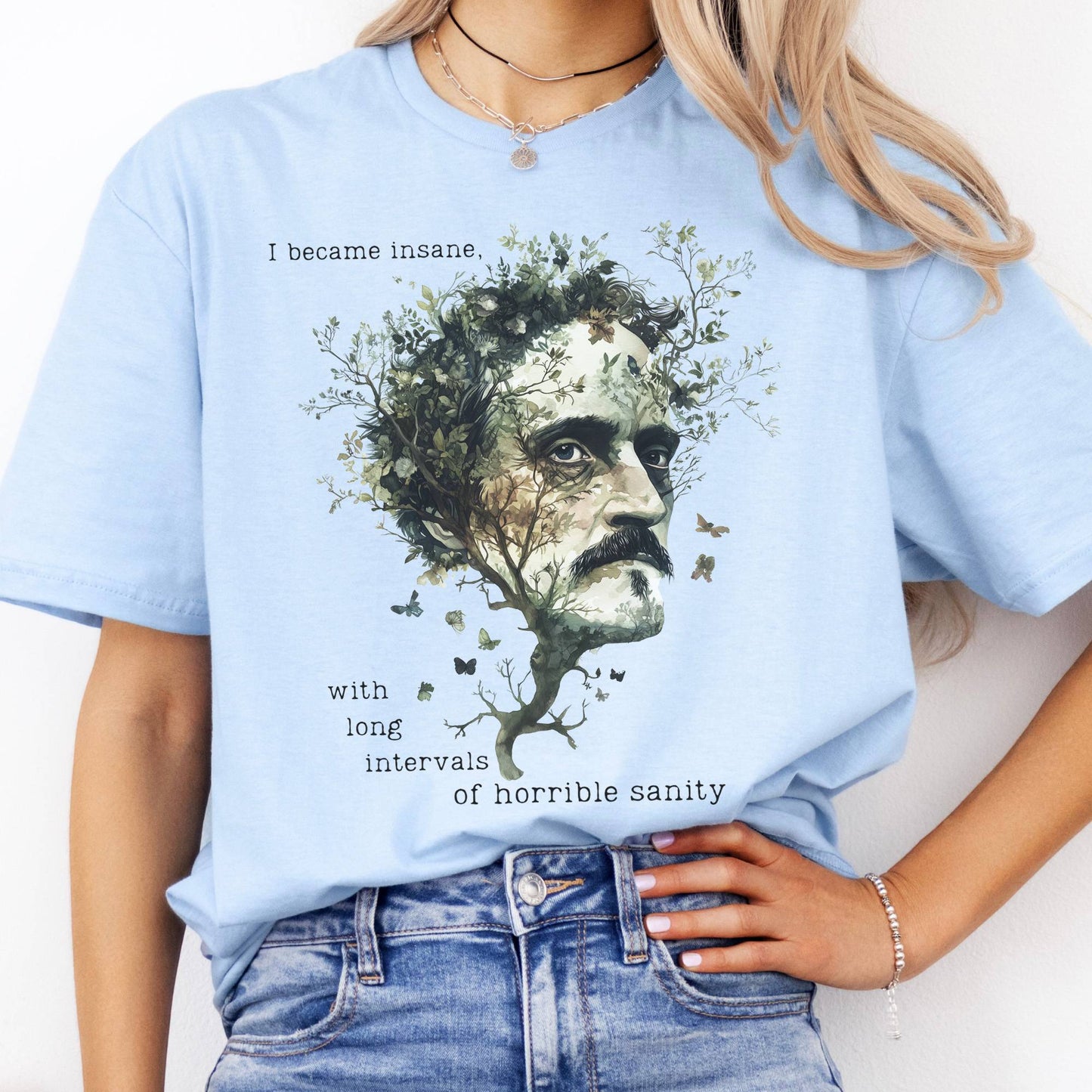 T-Shirts I Became Insane Edgar Allan Poe T-Shirt The Mystic Eden
