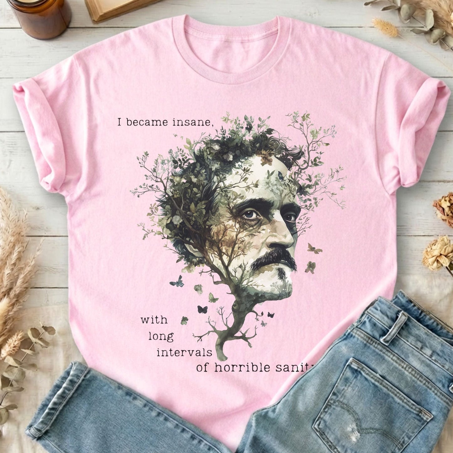 T-Shirts Light Pink / S I Became Insane Edgar Allan Poe T-Shirt The Mystic Eden