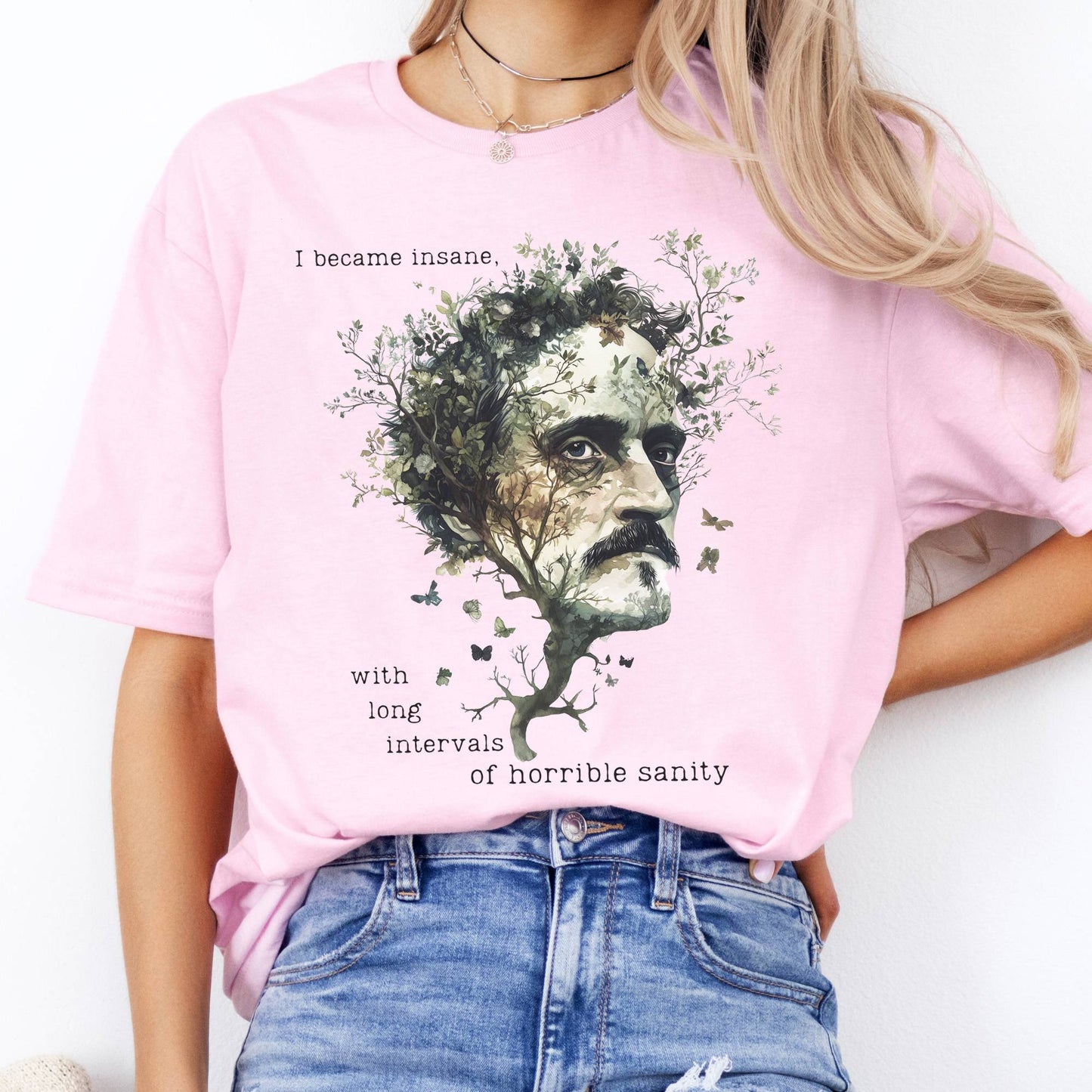 T-Shirts I Became Insane Edgar Allan Poe T-Shirt The Mystic Eden