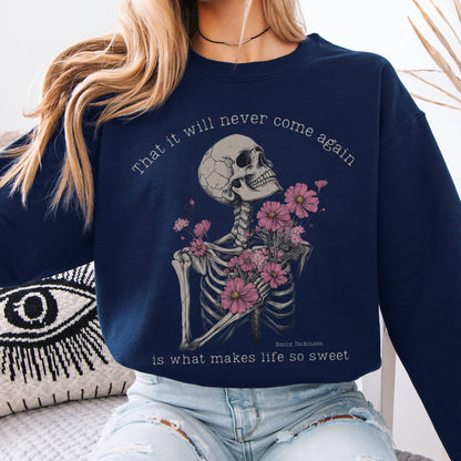 Sweatshirt That It Will Never Come Again Emily Dickinson Sweatshirt The Mystic Eden