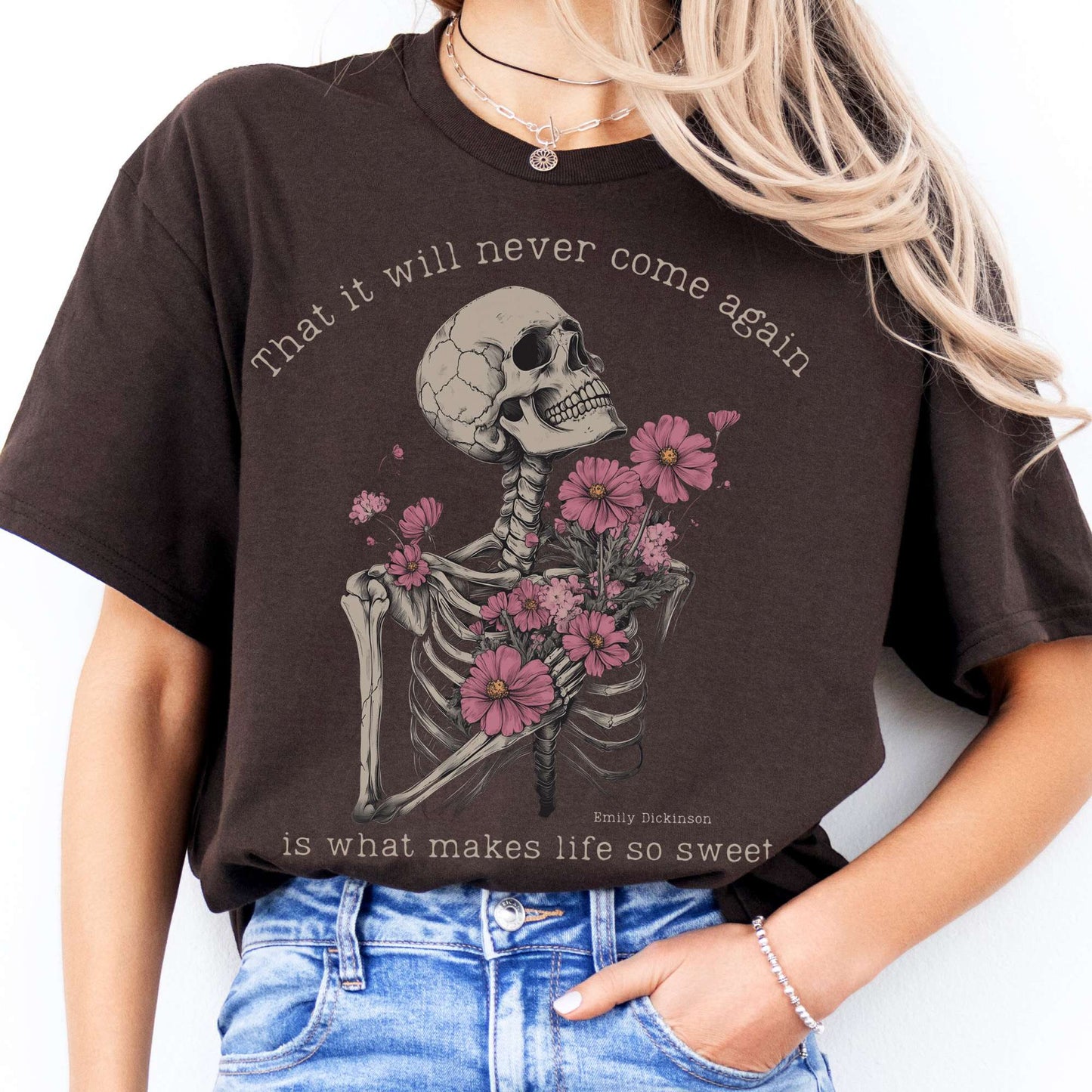 T-Shirt That It Will Never Come Again Emily Dickinson T-Shirt The Mystic Eden