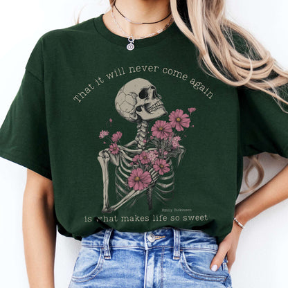 T-Shirt That It Will Never Come Again Emily Dickinson T-Shirt The Mystic Eden