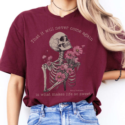T-Shirt That It Will Never Come Again Emily Dickinson T-Shirt The Mystic Eden
