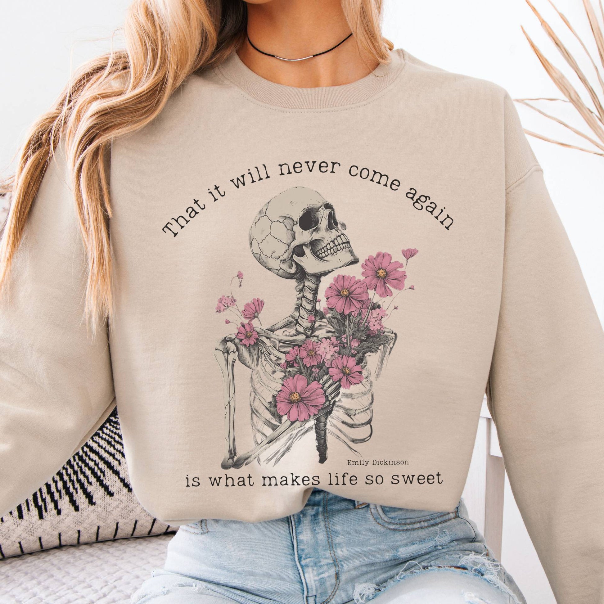 Sweatshirt That It Will Never Come Again Emily Dickinson Sweatshirt The Mystic Eden