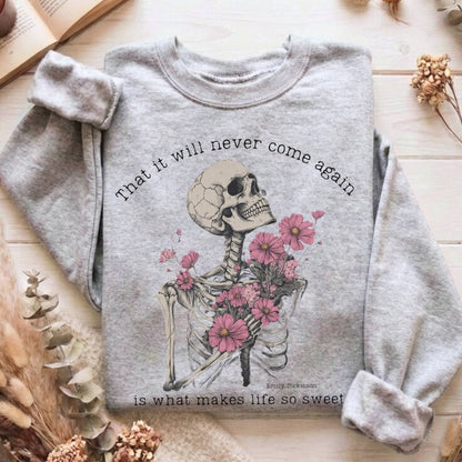 Sweatshirt Sport Grey / S That It Will Never Come Again Emily Dickinson Sweatshirt The Mystic Eden