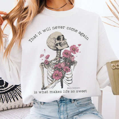 Sweatshirt That It Will Never Come Again Emily Dickinson Sweatshirt The Mystic Eden