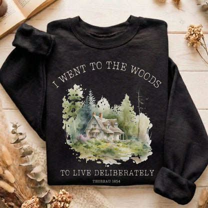 Sweatshirt Black / S I Went To the Woods To Live Deliberately Thoreau Sweatshirt The Mystic Eden