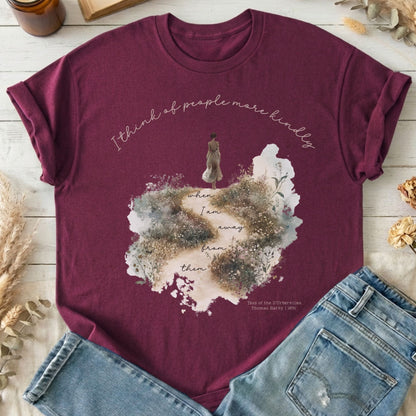 T-Shirt Maroon / S I Think Of People More Kindly Tess of the d'Urbervilles T-Shirt The Mystic Eden