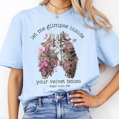 T-Shirts Let Me Glimpse Inside Your Velvet Bones Poe T-Shirt The Mystic Eden