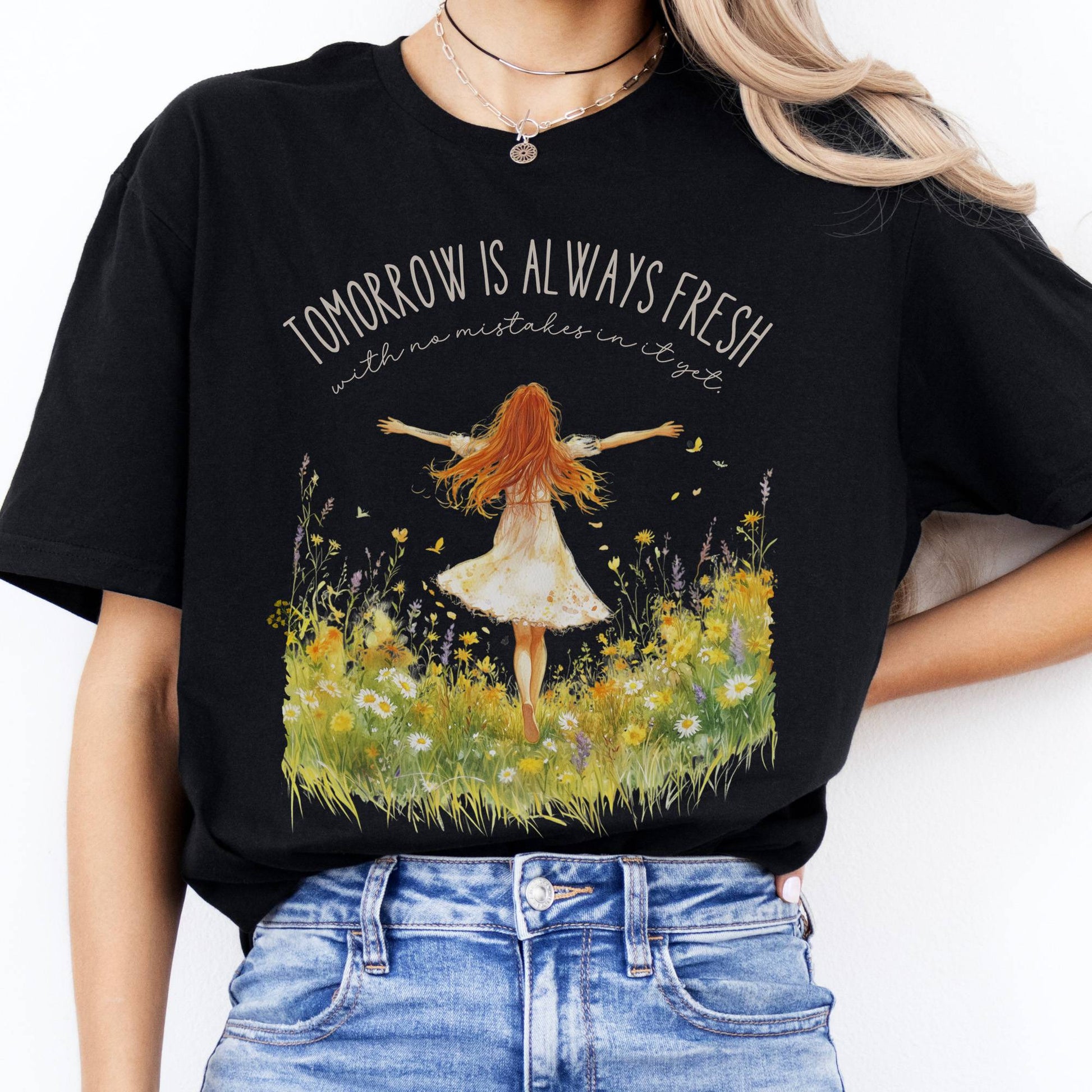 T-Shirt Tomorrow is Always Fresh With No Mistakes Green Gables T-Shirt The Mystic Eden