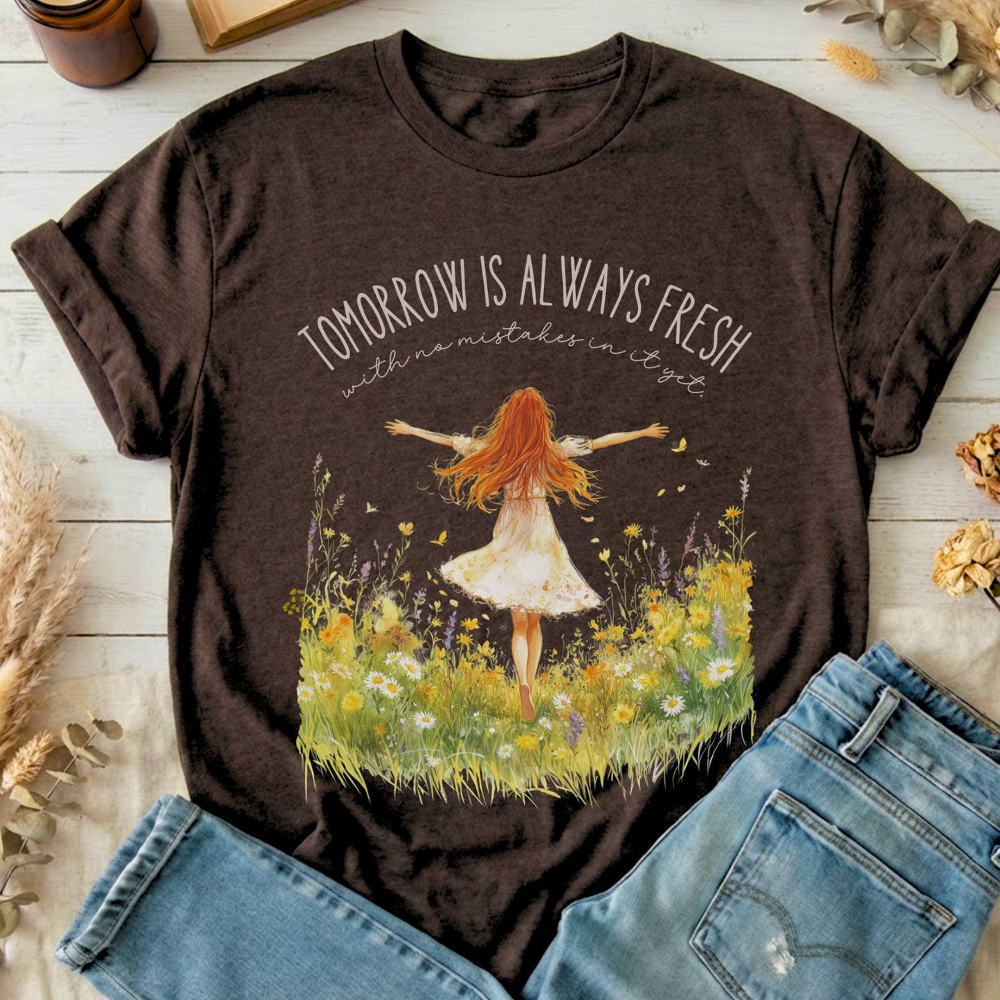 T-Shirt Dark Chocolate / S Tomorrow is Always Fresh With No Mistakes Green Gables T-Shirt The Mystic Eden