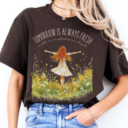 T-Shirt Tomorrow is Always Fresh With No Mistakes Green Gables T-Shirt The Mystic Eden