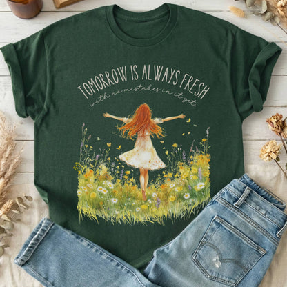 T-Shirt Forest Green / S Tomorrow is Always Fresh With No Mistakes Green Gables T-Shirt The Mystic Eden